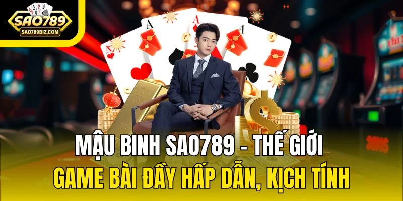 Mậu Binh SAO789